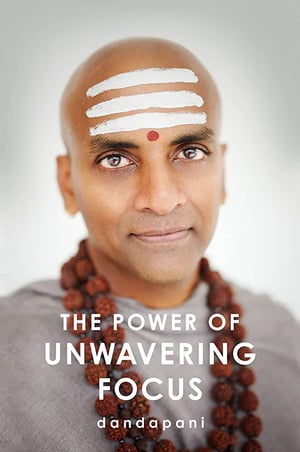 Book cover The Power of Unwavering Focus